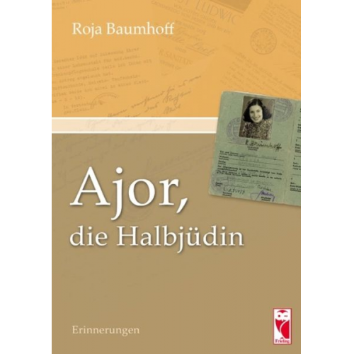 Roja Baumhoff - Ajor, die Halbjüdin