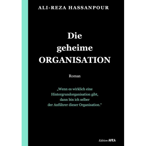 Ali-Reza Hassanpour - Die geheime Organisation