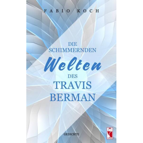 Fabio Koch - Die schimmernden Welten des Travis Berman