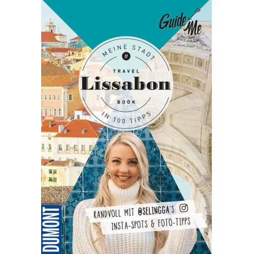 Selina Baass - GuideMe Travel Book Lissabon – Reiseführer