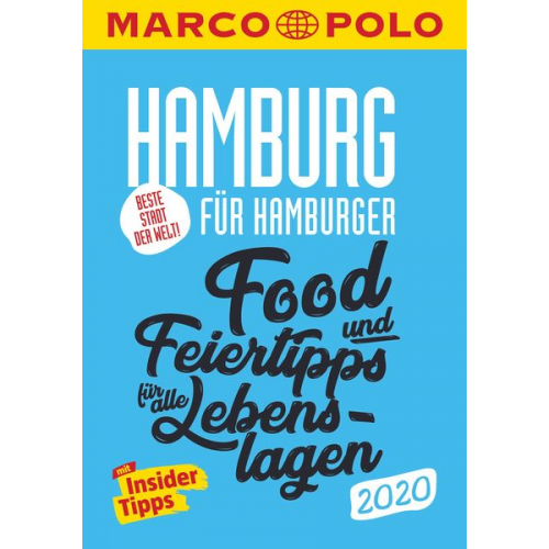 MARCO POLO Beste Stadt der Welt - Hamburg 2020 MARCO POLO Cityguides)