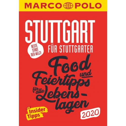 Jens Bey - MARCO POLO Beste Stadt der Welt - Stuttgart 2020 MARCO POLO Cityguides)