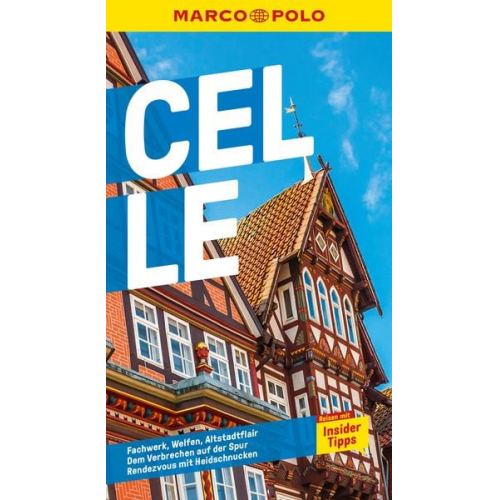 Marlen Schneider - MARCO POLO Reiseführer Celle