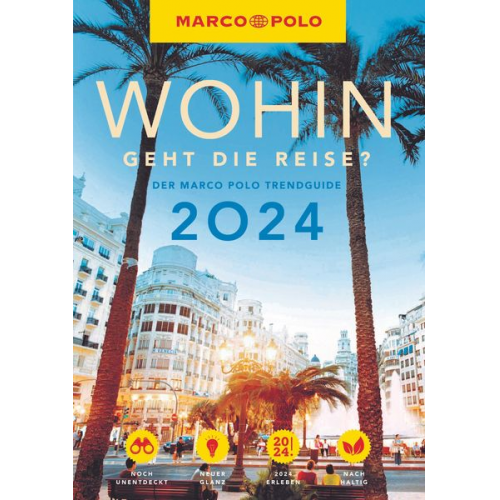 MARCO POLO Trendguide Wohin geht die Reise?