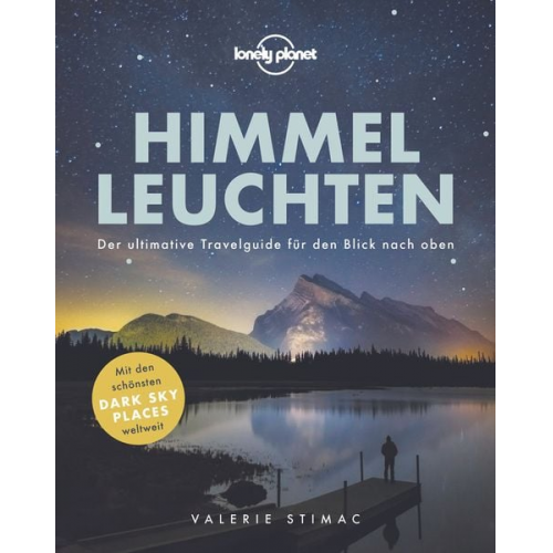 Valerie Stimac - LONELY PLANET Bildband Himmelleuchten