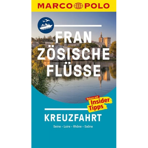 Marco Polo Verlag - MARCO POLO Reiseführer Kreuzfahrt Französische Flüsse