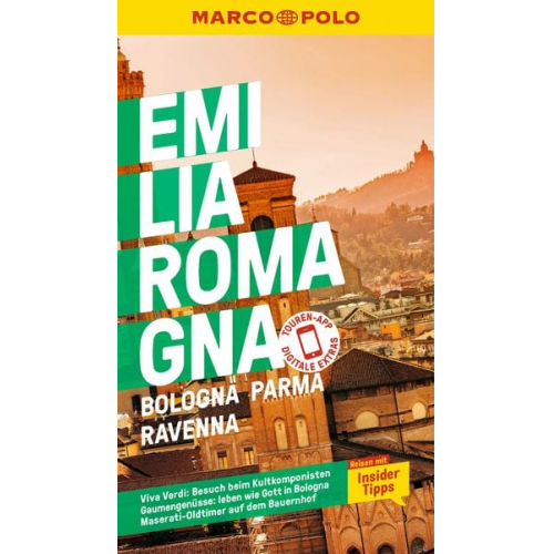 Bettina Dürr Sabine Oberpriller - MARCO POLO Reiseführer Emilia-Romagna, Bologna, Parma, Ravenna