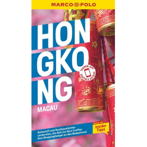Hans Wilm Schütte - MARCO POLO Reiseführer Hongkong, Macau