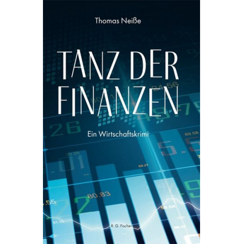 Thomas Neisse - Tanz der Finanzen