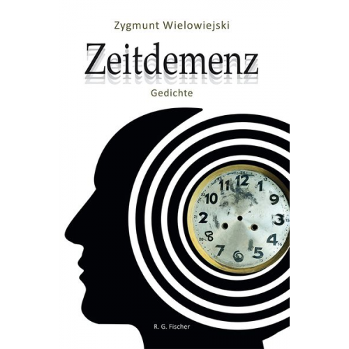 Zygmunt Wielowiejski - Zeitdemenz