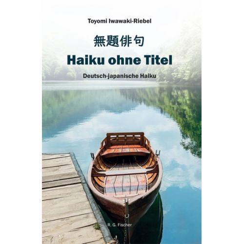 Toyomi Iwawaki-Riebel - Haiku ohne Titel 無題俳句