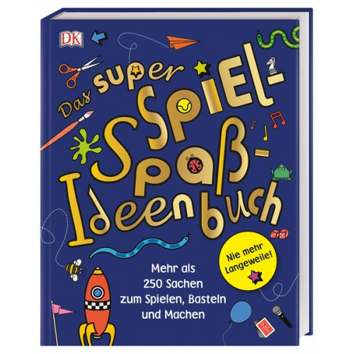 Das super Spiel-Spaß-Ideenbuch