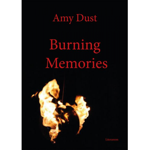 Amy Dust - Burning Memories