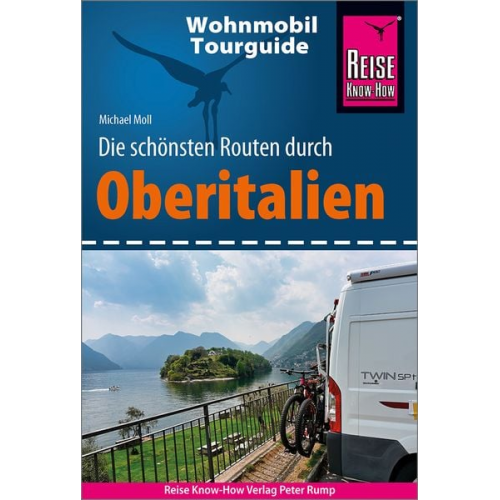 Michael Moll - Reise Know-How Wohnmobil-Tourguide Oberitalien