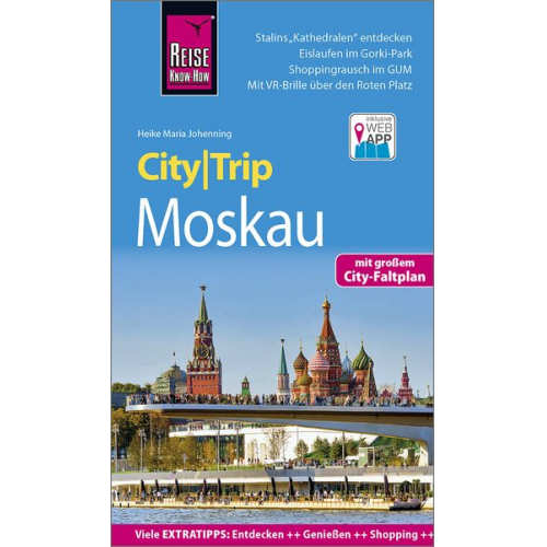 Heike Maria Johenning - Reise Know-How CityTrip Moskau