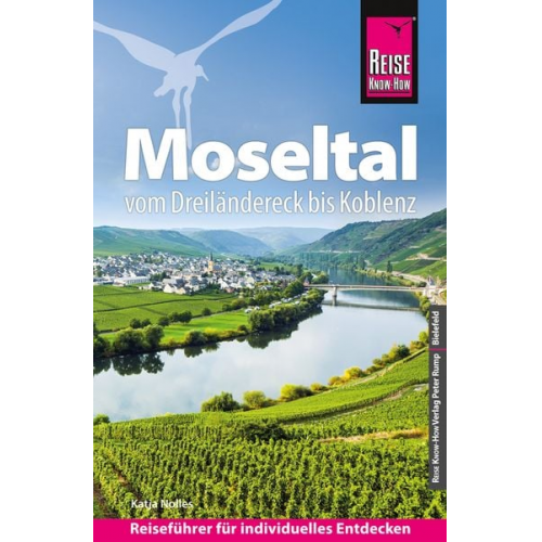 Katja Nolles - Reise Know-How Reiseführer Moseltal – vom Dreiländereck bis Koblenz