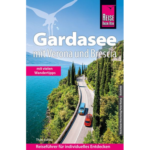 Thilo Scheu - Reise Know-How Reiseführer Gardasee mit Verona und Brescia - Mit vielen Wandertipps -