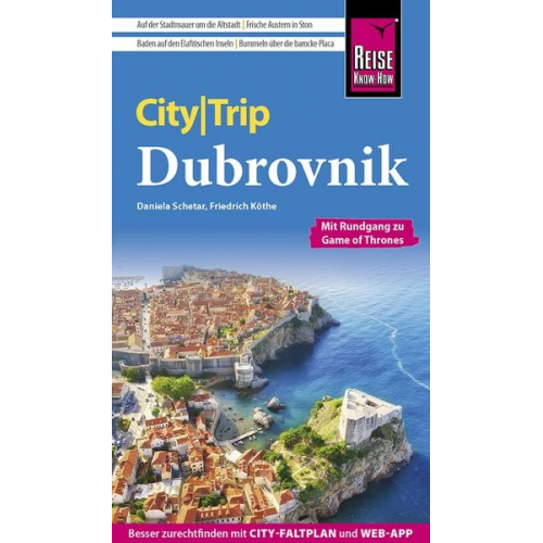 Daniela Schetar Friedrich Köthe - Reise Know-How CityTrip Dubrovnik