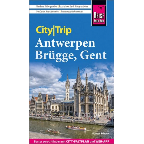 Günter Schenk - Reise Know-How CityTrip Antwerpen, Brügge, Gent