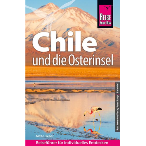 Malte Sieber - Reise Know-How Reiseführer Chile und die Osterinsel