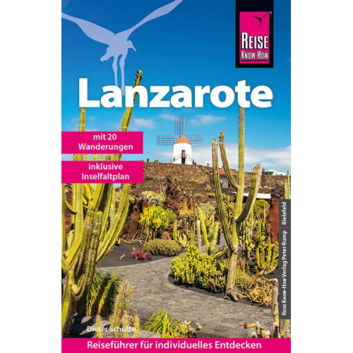 Dieter Schulze - Reise Know-How Reiseführer Lanzarote