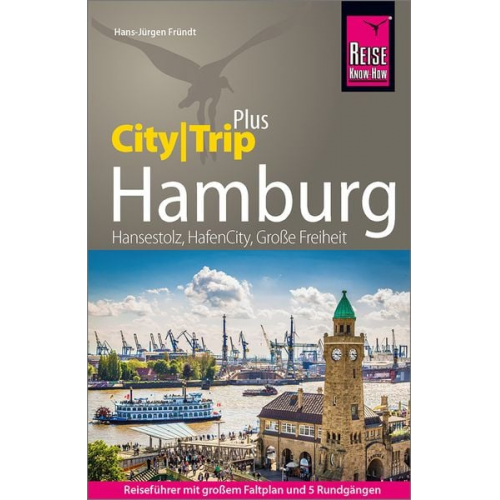 Hans-Jürgen Fründt - Reise Know-How Reiseführer Hamburg (CityTrip PLUS)