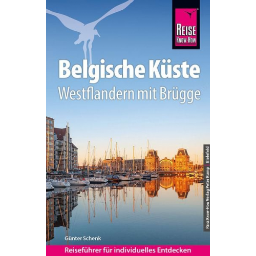 Günter Schenk - Reise Know-How Reiseführer Belgische Küste – Westflandern mit Brügge