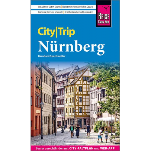 Bernhard Spachmüller - Reise Know-How CityTrip Nürnberg