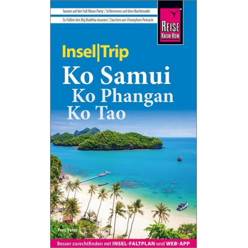 Tom Vater - Reise Know-How InselTrip Ko Samui, Ko Phangan, Ko Tao