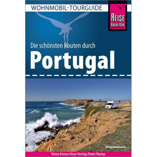 Silvia Baumann - Reise Know-How Wohnmobil-Tourguide Portugal