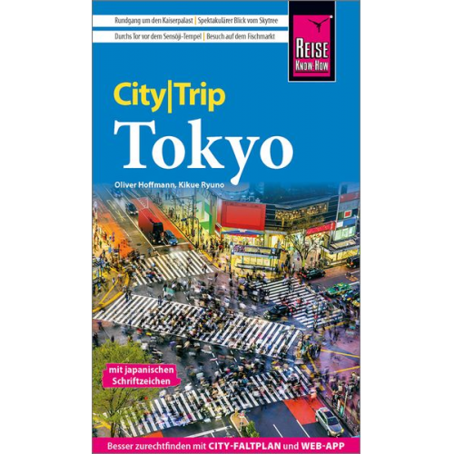 Kikue Ryuno Oliver Hoffmann - Reise Know-How CityTrip Tokyo