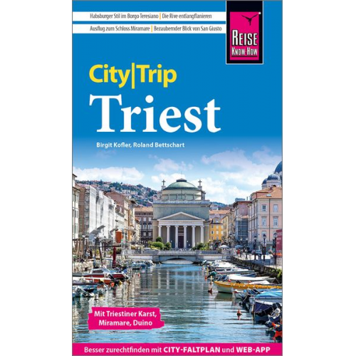 Birgit Kofler Roland Bettschart - Reise Know-How CityTrip Triest