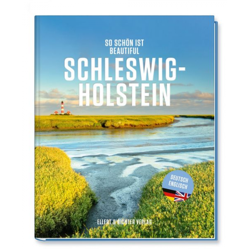Ellert & Richter Verlag - So schön ist Schleswig-Holstein