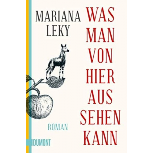 Mariana Leky - Was man von hier aus sehen kann