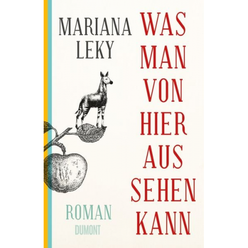 Mariana Leky - Was man von hier aus sehen kann