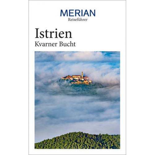 Iris Schaper - MERIAN Reiseführer Istrien Kvarner Bucht