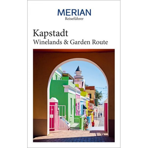 Sandra Vartan - MERIAN Reiseführer Kapstadt mit Winelands & Garden Route