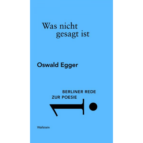 Oswald Egger - Was nicht gesagt ist