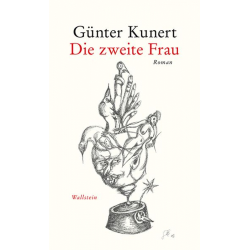 Günter Kunert - Die zweite Frau