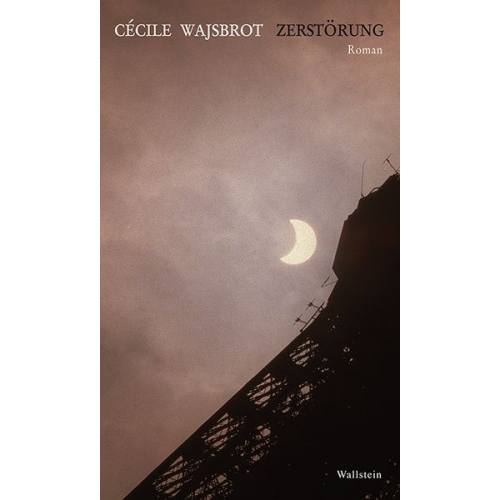 Cécile Wajsbrot - Zerstörung