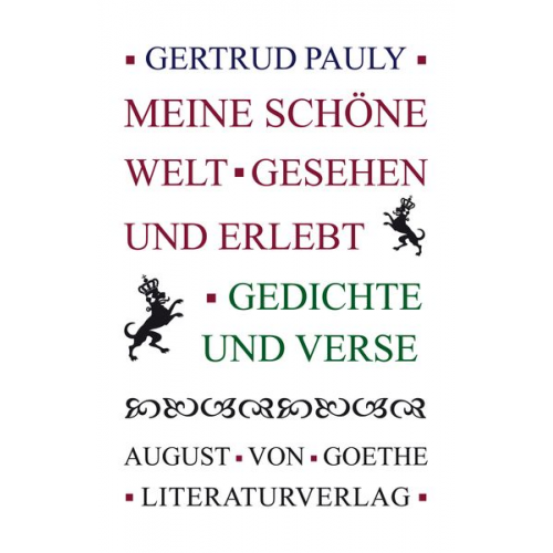 Gertrud Pauly - Meine schöne Welt - gesehen und erlebt