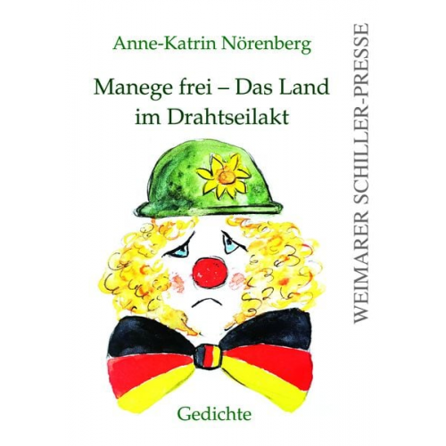 Anne-Katrin Nörenberg - Manege frei - Das Land im Drahtseilakt