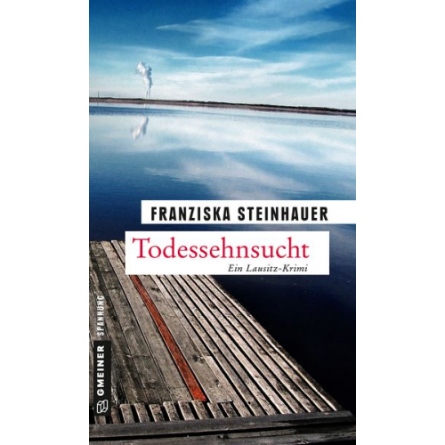 Franziska Steinhauer - Todessehnsucht