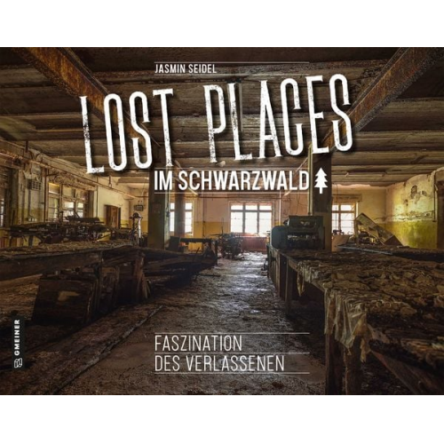 Jasmin Seidel - Lost Places im Schwarzwald