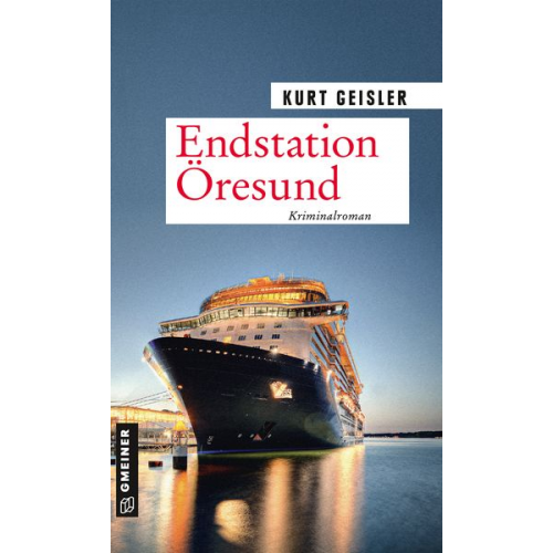 Kurt Geisler - Endstation Öresund