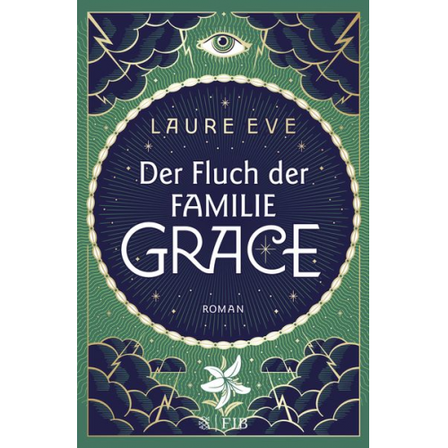 Laure Eve - Der Fluch der Familie Grace