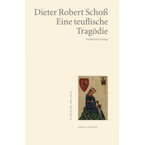 Dieter Robert Schoss - Eine teuflische Tragödie