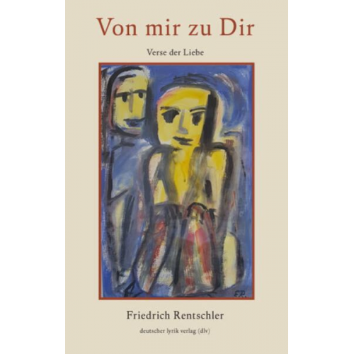 Friedrich Rentschler - Von mir zu Dir