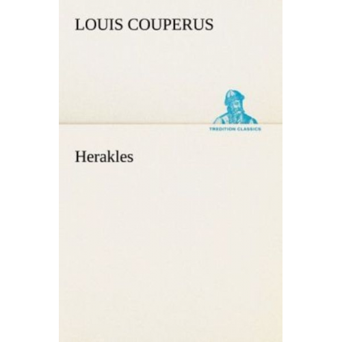 Louis Couperus - Herakles