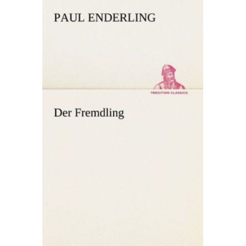 Paul Enderling - Der Fremdling